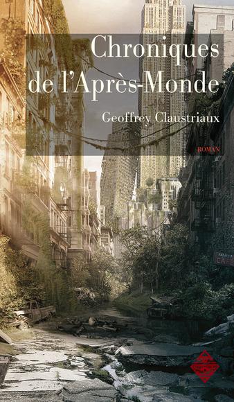 Chroniques de l’Après-Monde