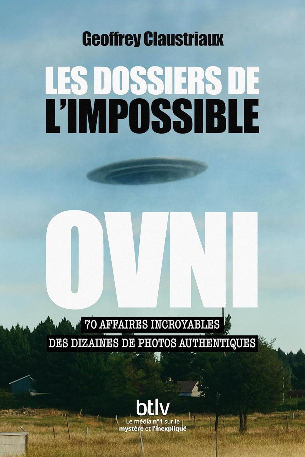 Les dossiers de l'impossible: OVNI 